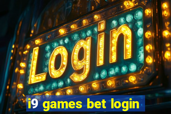 i9 games bet login